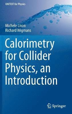 Calorimetry for Collider Physics, an Introduction 1