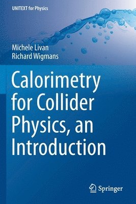 bokomslag Calorimetry for Collider Physics, an Introduction