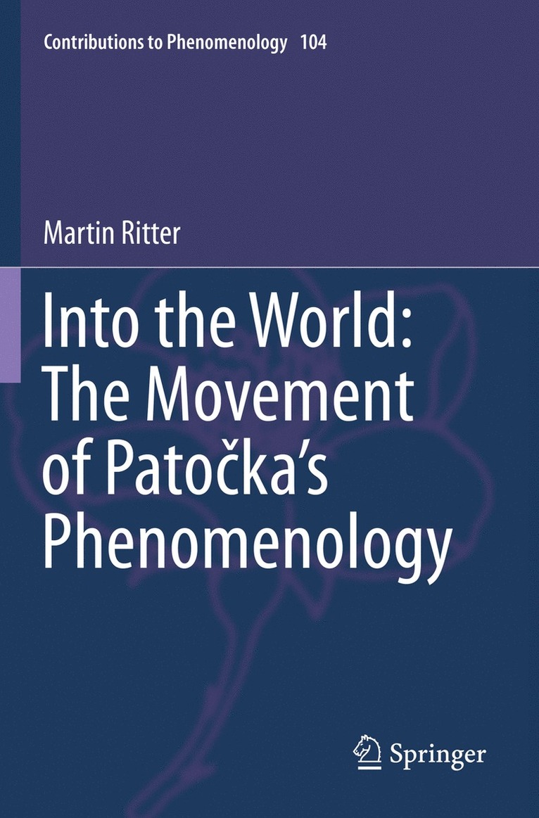 Into the World: The Movement of Patočka's Phenomenology