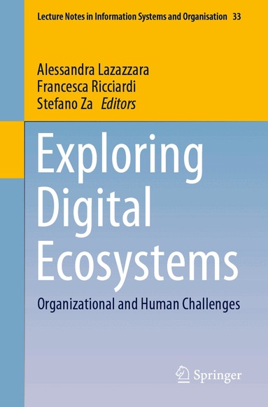 Alessandra Lazazzara, Francesca Ricciardi, Stefano Za - Exploring Digital Ecosystems, Häftad