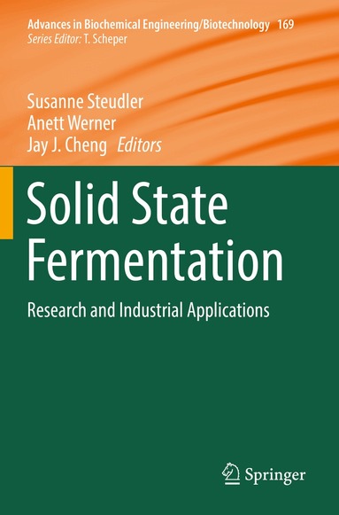 Susanne Steudler, Anett Werner, Jay J. Cheng - Solid State Fermentation, Häftad