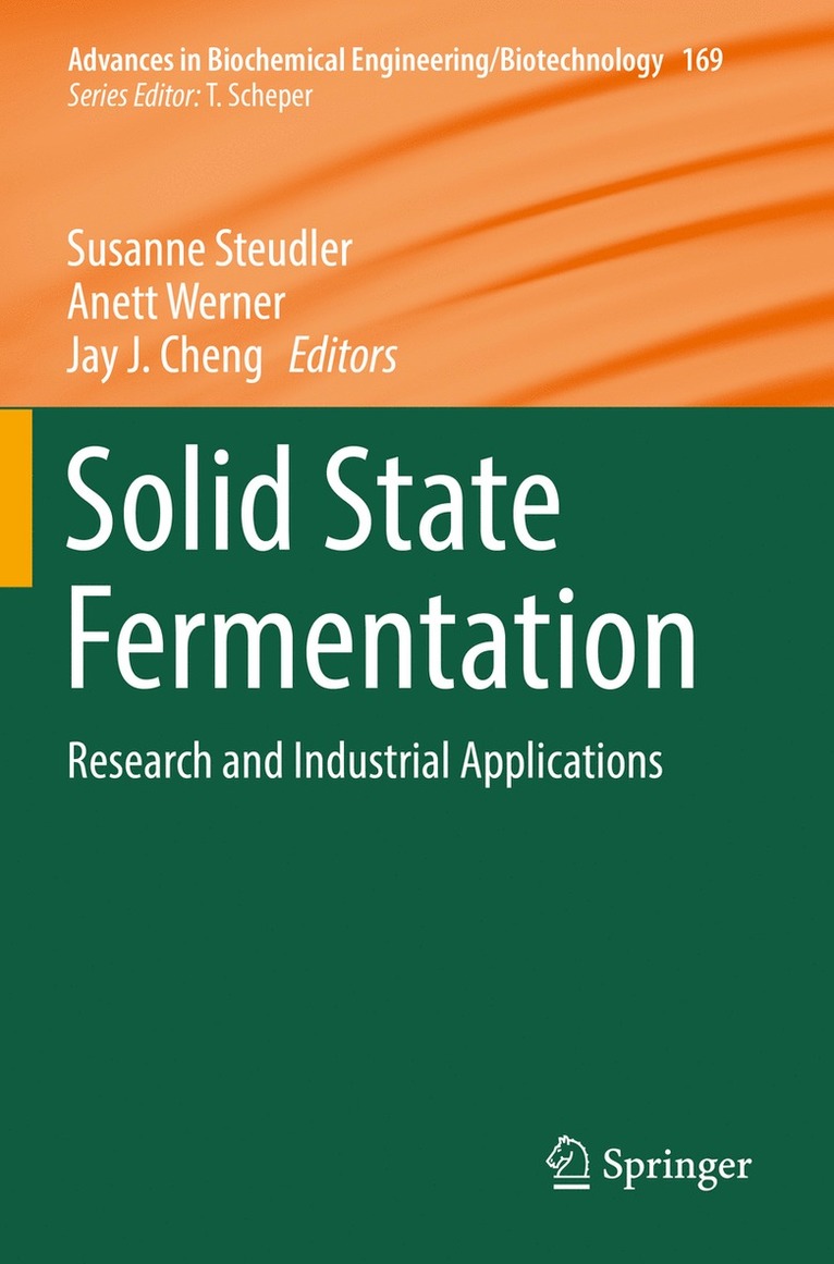Susanne Steudler, Anett Werner, Jay J. Cheng - Solid State Fermentation, Häftad