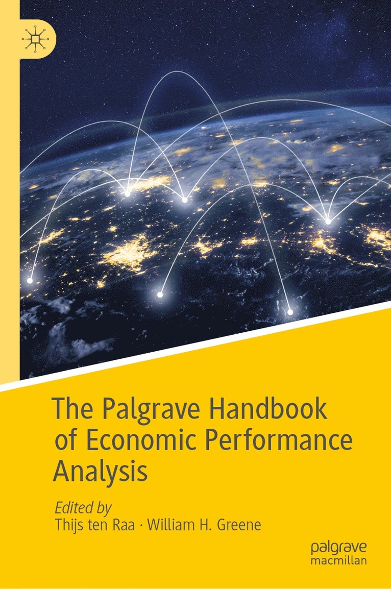 Thijs ten Raa, William H. Greene, Thijs Ten Raa - Palgrave Handbook of Economic Performance Analysis, Inbunden