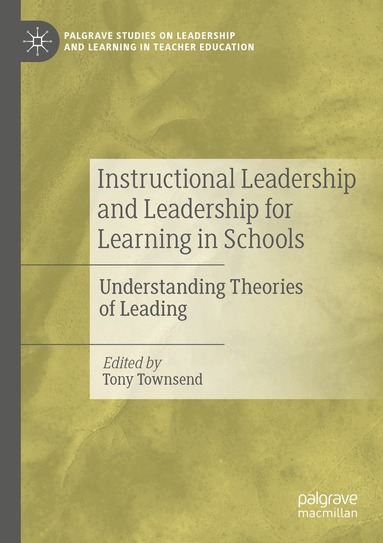 Tony Townsend - Instructional Leadership and Leadership for Learning in Schools, Häftad