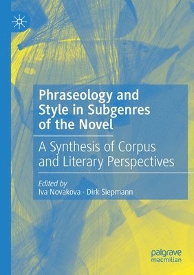Phraseology and Style in Subgenres of the Novel 1