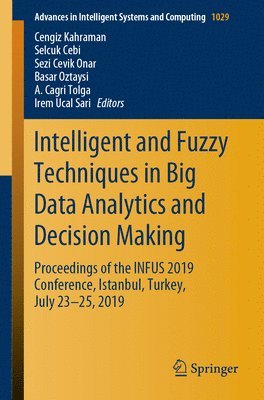 Intelligent and Fuzzy Techniques in Big Data Analytics and Decision Making 1
