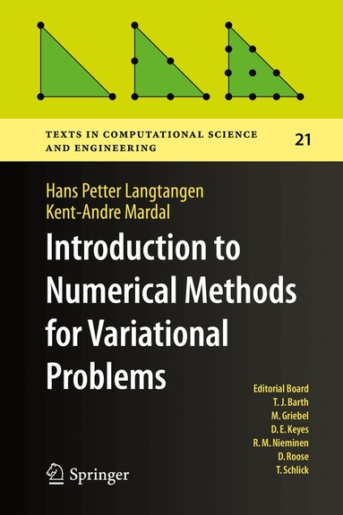 Hans Petter Langtangen, Kent-Andre Mardal - Introduction to Numerical Methods for Variational Problems, Inbunden
