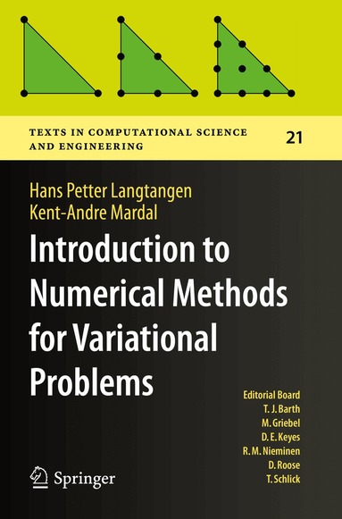 Hans Petter Langtangen, Kent-Andre Mardal - Introduction to Numerical Methods for Variational Problems, Häftad