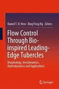 bokomslag Flow Control Through Bio-inspired Leading-Edge Tubercles