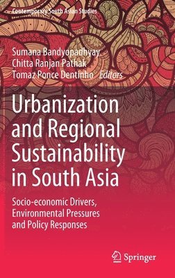 Urbanization and Regional Sustainability in South Asia 1