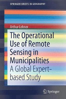 The Operational Use of Remote Sensing in Municipalities 1