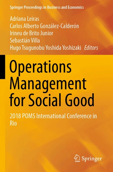 Adriana Leiras, Carlos Alberto González-Calderón, Irineu de Brito Junior, Sebastián Villa, Hugo Tsugunobu Yoshida Yoshizaki - Operations Management for Social Good, Häftad