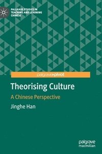 bokomslag Theorising Culture