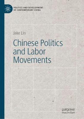 Chinese Politics and Labor Movements 1