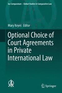 bokomslag Optional Choice of Court Agreements in Private International Law