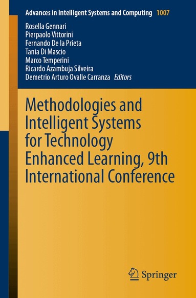Rosella Gennari, Pierpaolo Vittorini, Fernando De la Prieta, Tania Di Mascio, Marco Temperini, Ricardo Azambuja Silveira, Demetrio Arturo Ovalle Carranza - Methodologies and Intelligent Systems for Technology Enhanced Learning, 9th International Conference, Häftad