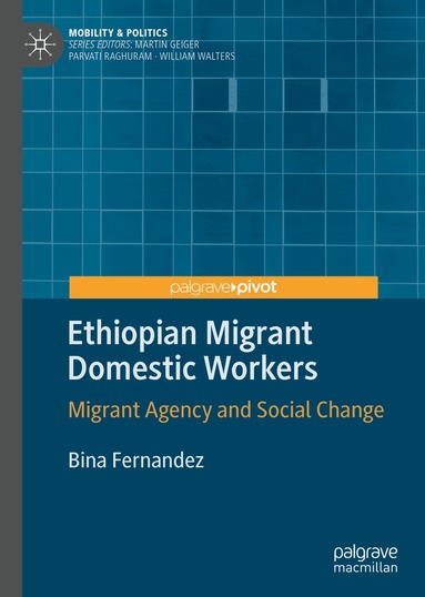 Bina Fernandez - Ethiopian Migrant Domestic Workers, Inbunden