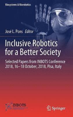 bokomslag Inclusive Robotics for a Better Society