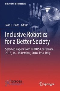 bokomslag Inclusive Robotics for a Better Society