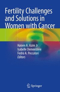 bokomslag Fertility Challenges and Solutions in Women with Cancer