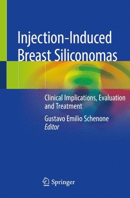 bokomslag Injection-Induced Breast Siliconomas