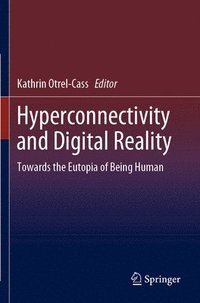 bokomslag Hyperconnectivity and Digital Reality