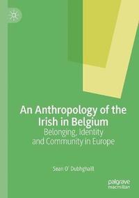 bokomslag An Anthropology of the Irish in Belgium