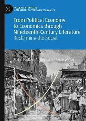 bokomslag From Political Economy to Economics through Nineteenth-Century Literature