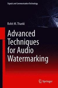 bokomslag Advanced Techniques for Audio Watermarking