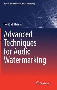 bokomslag Advanced Techniques for Audio Watermarking