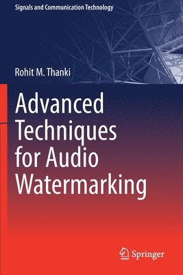 Advanced Techniques for Audio Watermarking 1