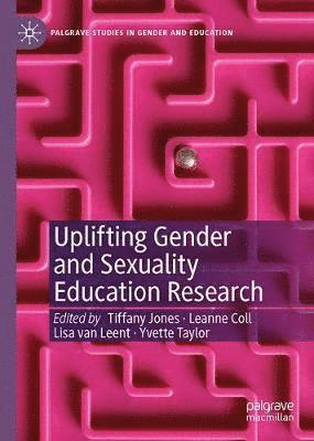 Uplifting Gender and Sexuality Education Research 1
