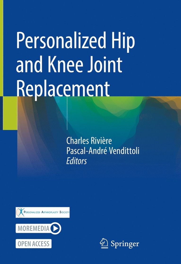 Charles Rivière, Pascal-André Vendittoli, Charles Riviere, Pascal-Andre Vendittoli - Personalized Hip and Knee Joint Replacement, Inbunden