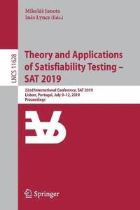 bokomslag Theory and Applications of Satisfiability Testing  SAT 2019