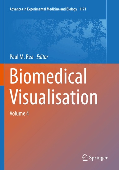 Paul M. Rea - Biomedical Visualisation, Häftad