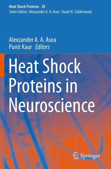 Alexzander A. A. Asea, Punit Kaur - Heat Shock Proteins in Neuroscience, Häftad