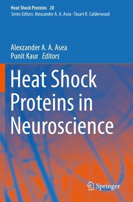Heat Shock Proteins in Neuroscience 1