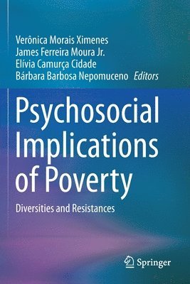 Psychosocial Implications of Poverty 1