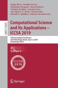 bokomslag Computational Science and Its Applications - ICCSA 2019