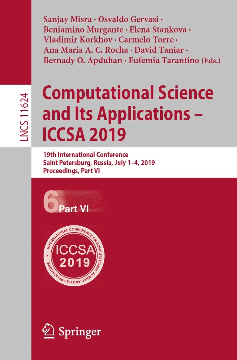 Sanjay Misra, Osvaldo Gervasi, Beniamino Murgante, Elena Stankova, Vladimir Korkhov, Carmelo Torre, Ana Maria A.C. Rocha, David Taniar, Bernady O. Apduhan, Eufemia Tarantino - Computational Science and Its Applications – ICCSA 2019, Häftad