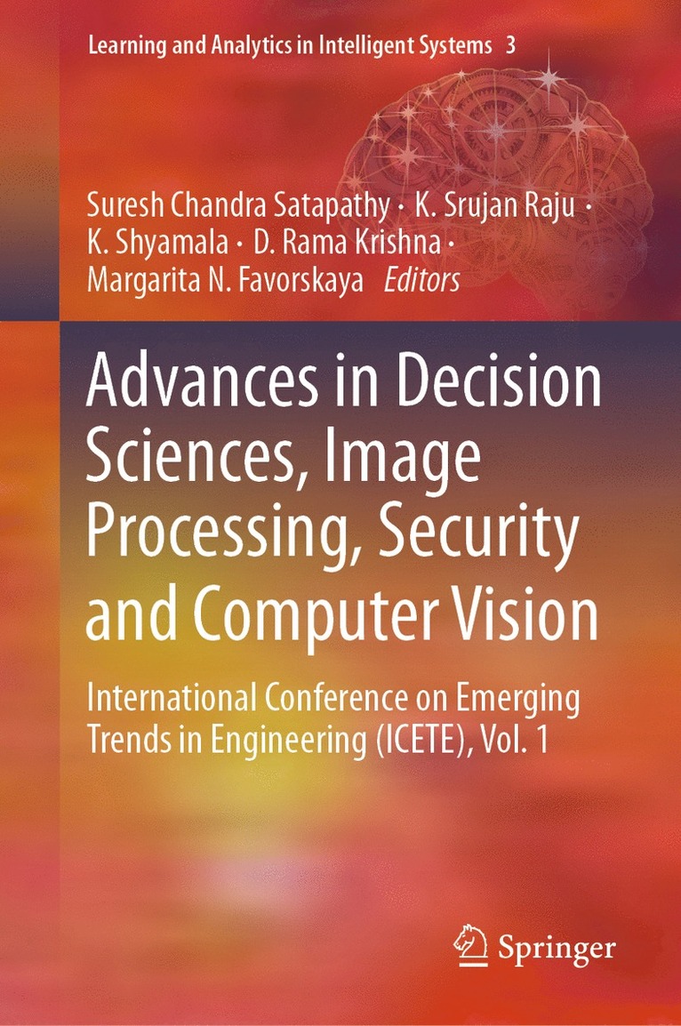 Advances in Decision Sciences, Image Processing, Security and Computer Vision 1