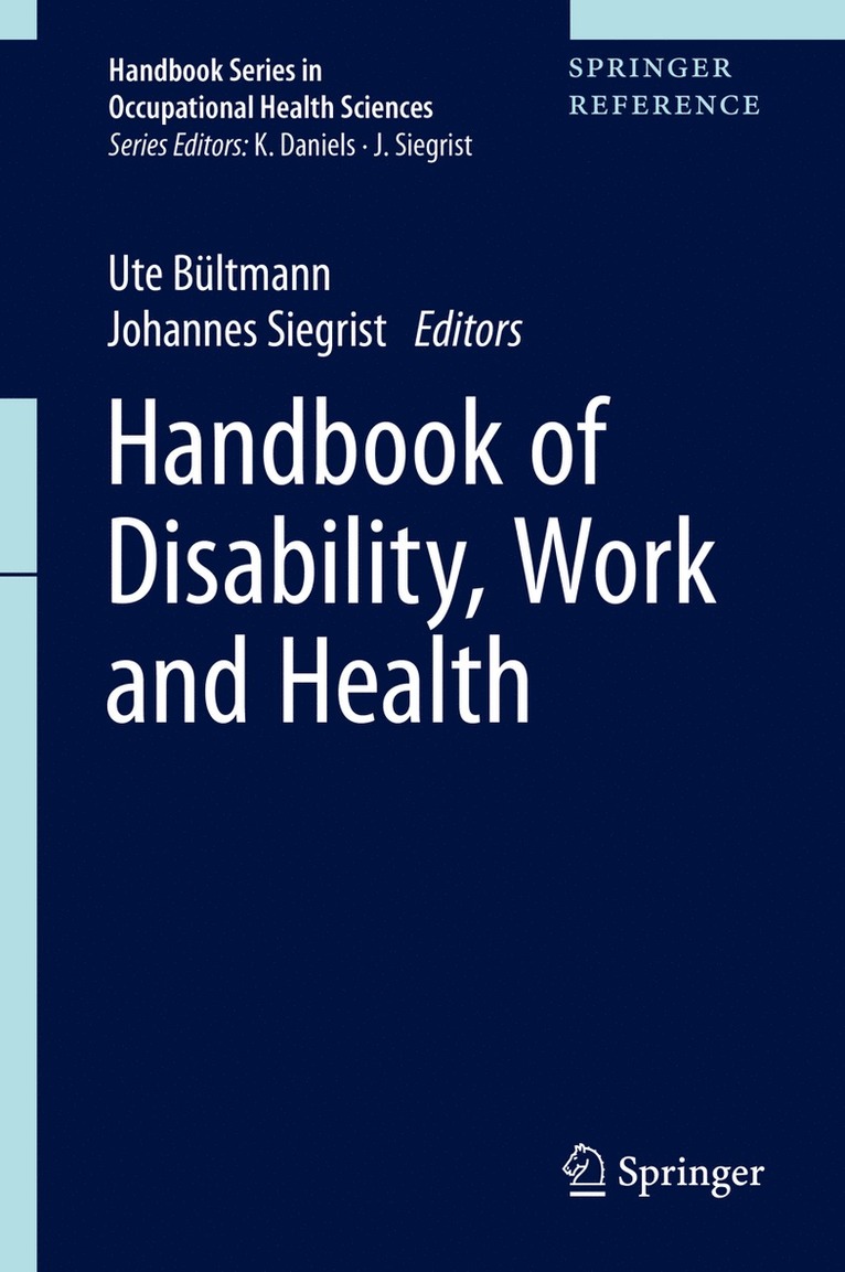 Ute Bültmann, Johannes Siegrist, Ute Bultmann - Handbook of Disability, Work and Health, Inbunden