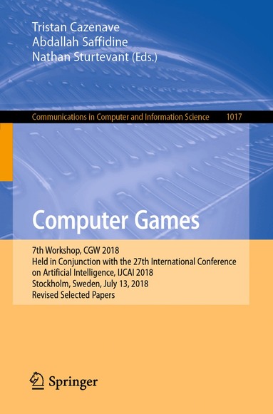 Tristan Cazenave, Abdallah Saffidine, Nathan Sturtevant - Computer Games, Häftad