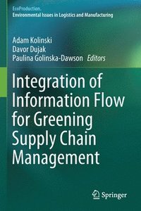 bokomslag Integration of Information Flow for Greening Supply Chain Management