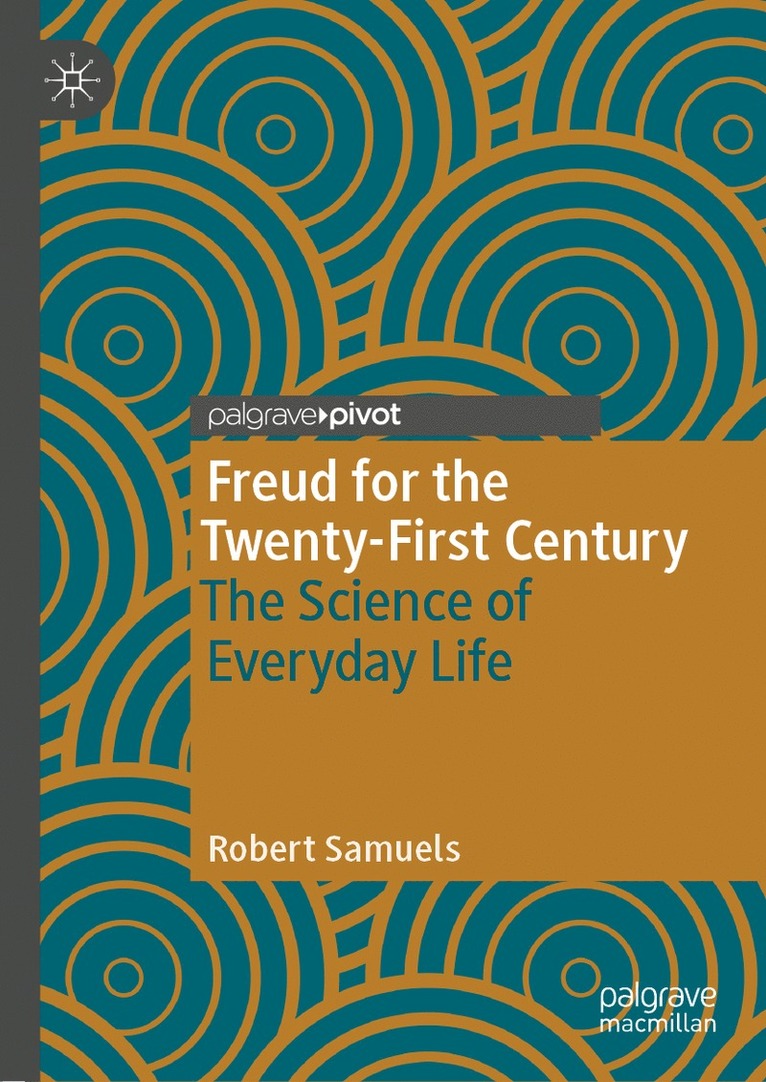 Robert Samuels - Freud for the Twenty-First Century, Inbunden