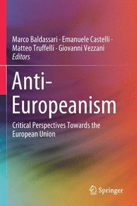 bokomslag Anti-Europeanism