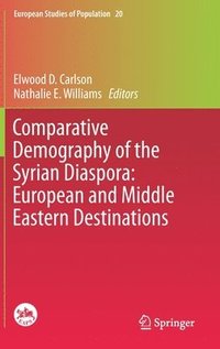 bokomslag Comparative Demography of the Syrian Diaspora: European and Middle Eastern Destinations