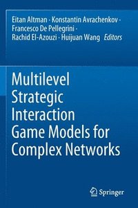 bokomslag Multilevel Strategic Interaction Game Models for Complex Networks