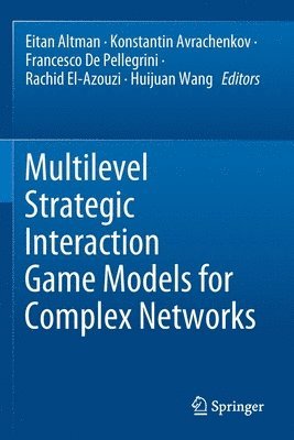 bokomslag Multilevel Strategic Interaction Game Models for Complex Networks