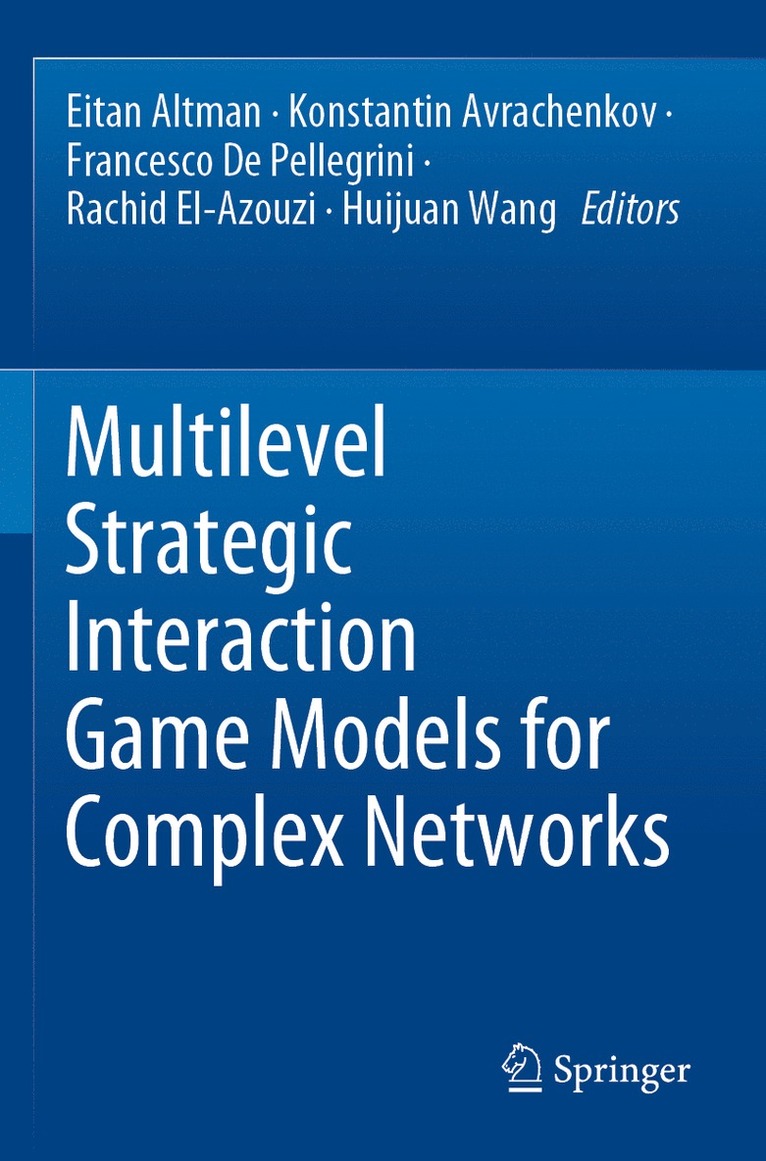 Multilevel Strategic Interaction Game Models for Complex Networks 1